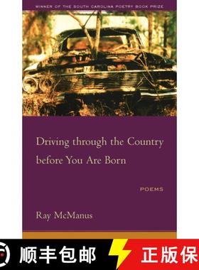 预订 Driving Through the Country Before You Are Born: Poems [9781570037023]