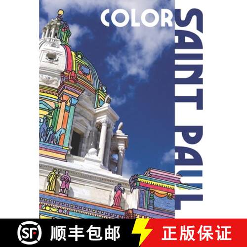 【3-4周达】Color Saint Paul: An Adult Coloring Book That Will Take You Places! [9780998301617]
