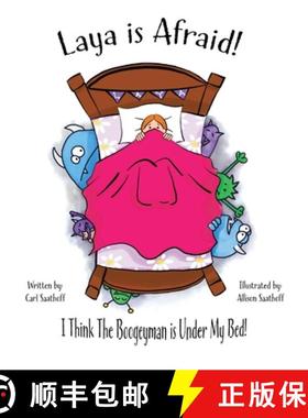 预订 Laya is Afraid: I Think The Boogeyman is Under My Bed [9798985986709]