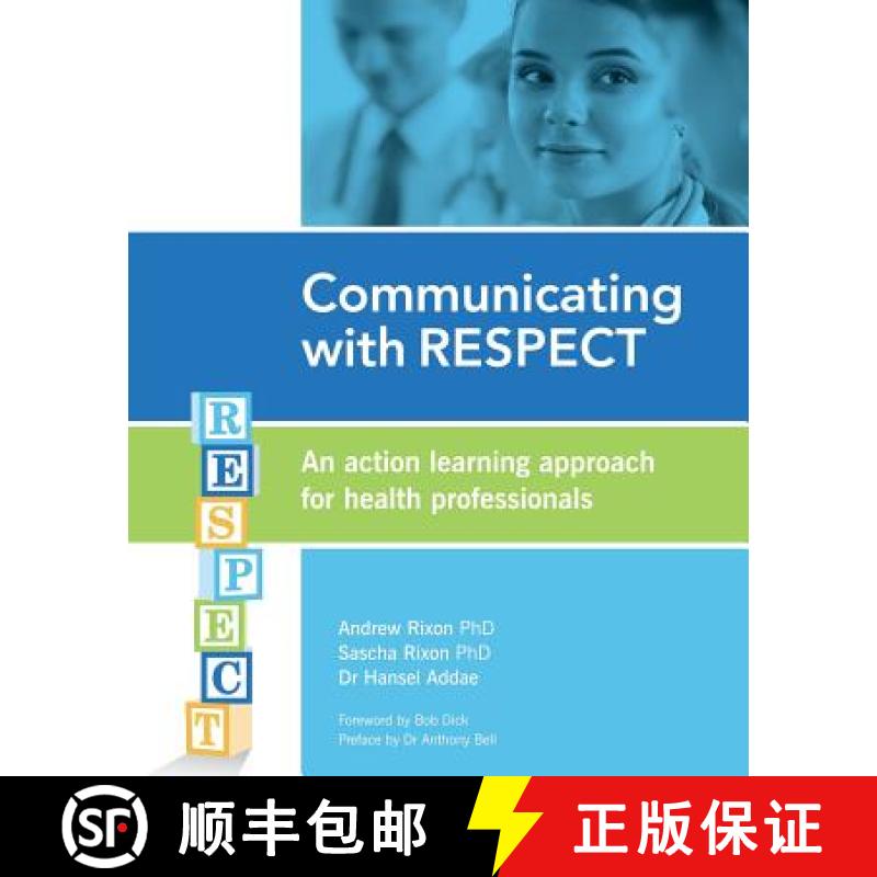 【3-4周达】Communicating with RESPECT: An action learning approach for health professionals [9781456627584]