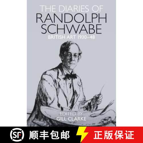 【3-4周达】Diaries of Randolph Schwabe: Artistic Circles 1930-48 [9781908326874]