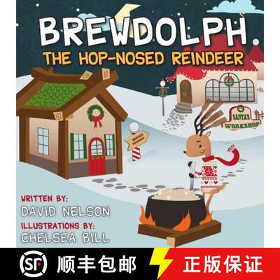 【3-4周达】Brewdolph the Hop-Nosed Reindeer [9780692044681]