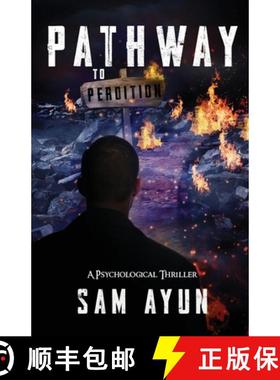 【3-4周达】Pathway To Perdition [9798218076344]