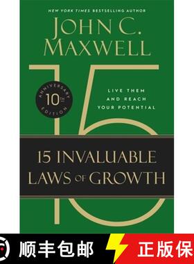 The 15 Invaluable Laws of Growth (10th Anniversary Edition): Live Them and Reach Your Potential [9781546002291]