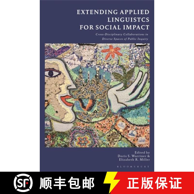 【2-3周达】Extending Applied Linguistics for Social Impact: Cross-Disciplinary Collaborations in Dive... [9781350136380]