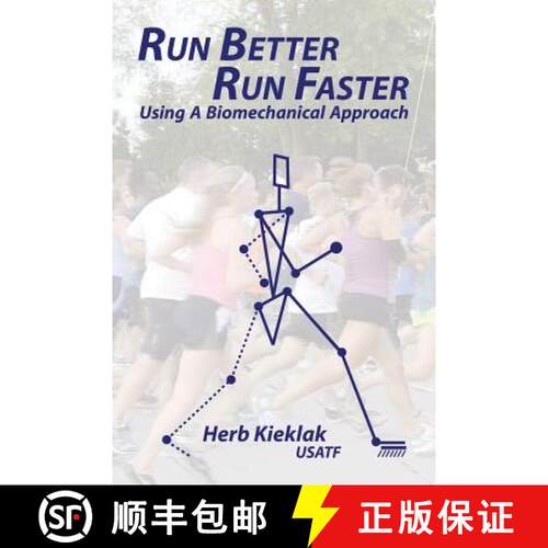 【3-4周达】Run Better, Run Faster: Using a Biomechanical Approach [9781941892121]