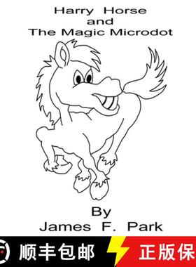 【3-4周达】Harry Horse and The Magic Microdot [9780244220112]