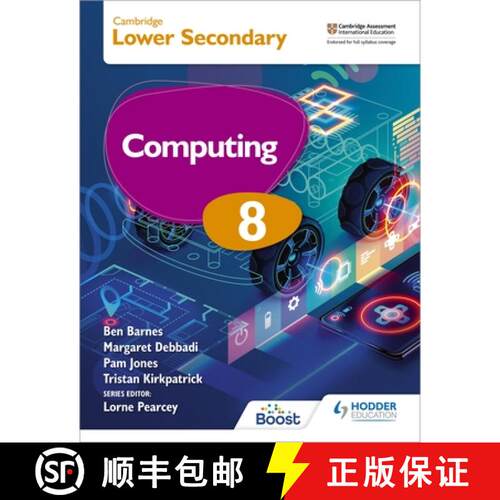 Cambridge Lower Secondary Computing 8 Student's Book: Hodder Education Group [9781398369795]
