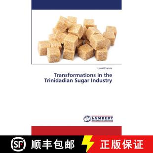the Trinidadian Sugar 预订 9783659411045 Industry Transformations