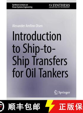 【3-4周达】Introduction to Ship-to-Ship Transfers for Oil Tankers [9783031748011]