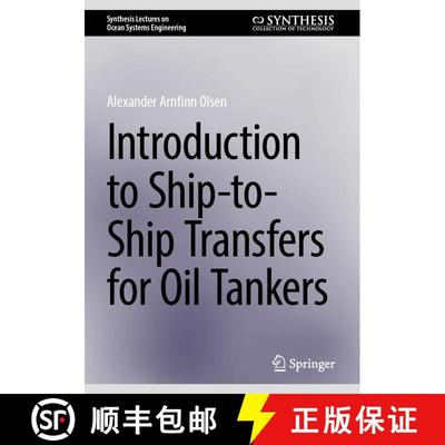 【3-4周达】Introduction to Ship-to-Ship Transfers for Oil Tankers [9783031748011]