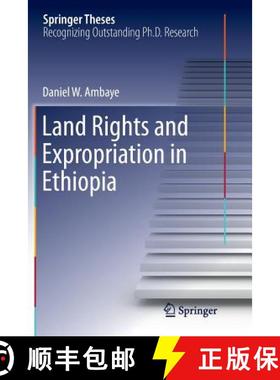 【3-4周达】Land Rights and Expropriation in Ethiopia [9783319367880]