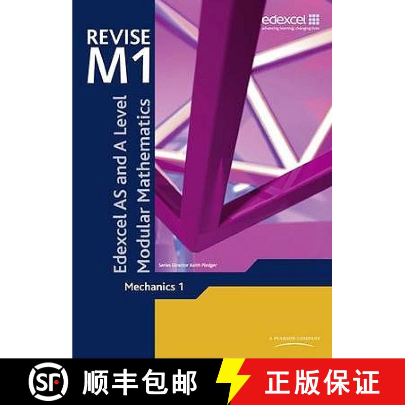 Revise Edexcel AS and A Level Modular Mathematics Mechanics 1 [9780435519322]