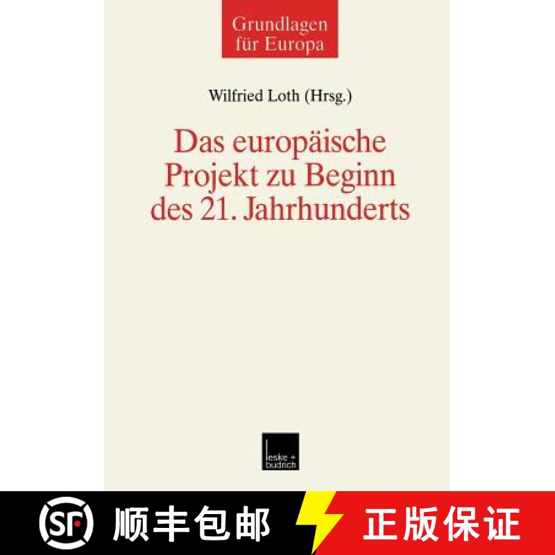 【3-4周达】Das Europäische Projekt Zu Beginn Des 21. Jahrhunderts [9783810029089]