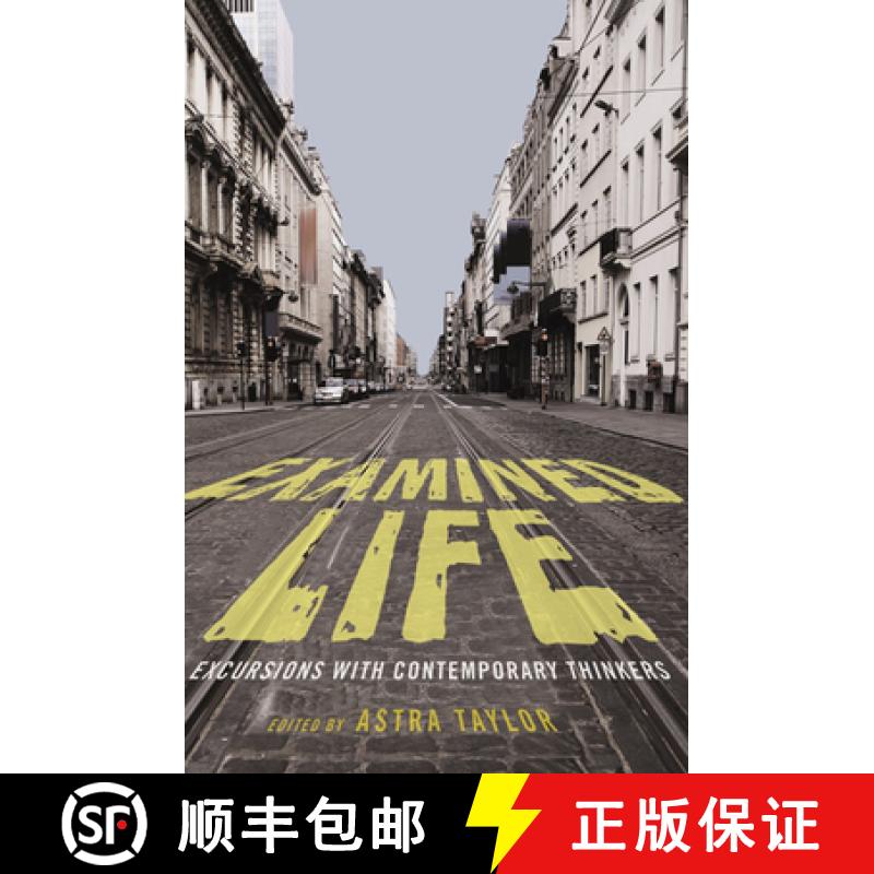 【3-4周达】Examined Life : Excursions With Contemporary Thinkers [9781595584472]