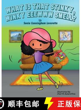 【3-4周达】What Is That Stinky, Winky, Eeeww Smell? [9780998123073]