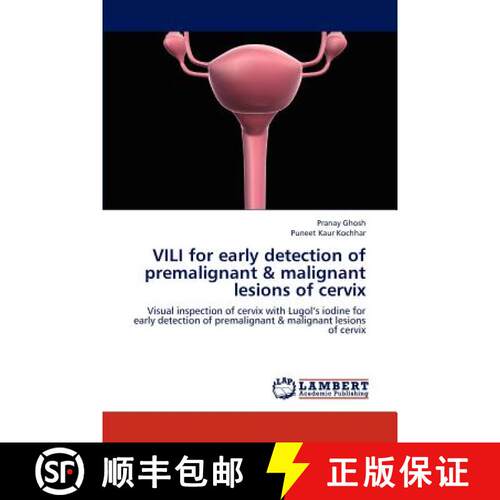 预订 VILI for Early Detection of Premalignant & Malignant Lesions of Cervix [9783659276118]