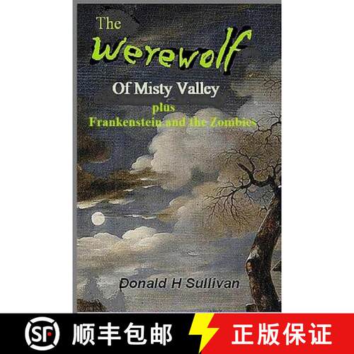 【3-4周达】The Werewolf of Misty Valley: plus Frankenstein and the Zombies [9781329021570]