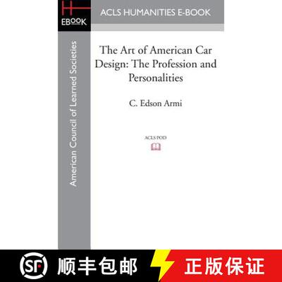 【3-4周达】The Art of American Car Design: The Profession and Personalities [9781597409575]
