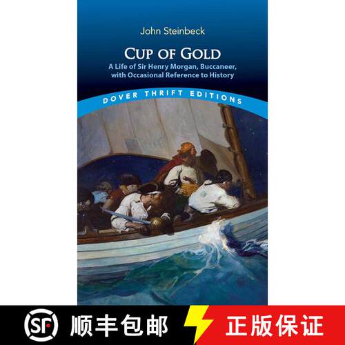 【3-4周达】Cup of Gold: A Life of Sir Henry Morgan, Buccaneer, with Occasional Reference to History [9780486852942]