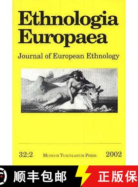 【3-4周达】Ethnologia Europaea, Volume 32/2: Journal of European Ethnology [9788772898452]