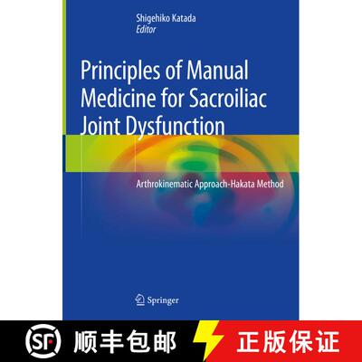 【3-4周达】Principles of Manual Medicine for Sacroiliac Joint Dysfunction: Arthrokinematic Approach-H... [9789811368097]