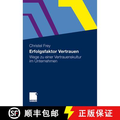 【3-4周达】Erfolgsfaktor Vertrauen : Instrumente für eine Vertrauenskultur im Unternehmen [9783834925398]