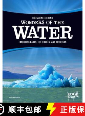 预订 The Science Behind Wonders of the Water: Exploding Lakes, Ice Circles, and Brinicles [9781515707813]