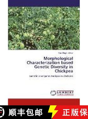 预订 Morphological Characterization based Genetic Diversity in Chickpea [9786200296115]
