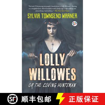 【3-4周达】Lolly Willowes or the Loving Huntsman (General Press) [9789354995156]