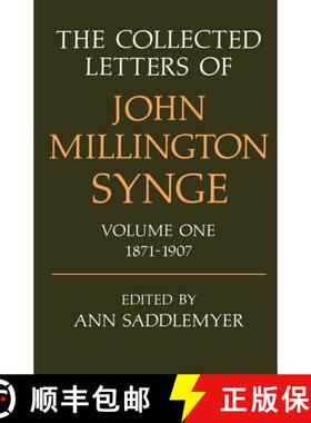 【3-4周达】Collected Letters of John Millington Synge Volume I: 1871-1907: - The Collected Letters of... [9780198126782]