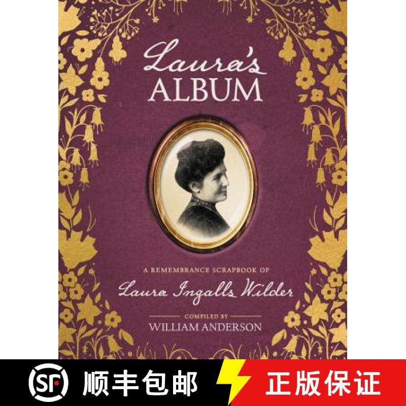 【3-4周达】Laura's Album: A Remembrance Scrapbook of Laura Ingalls Wilder [9780062459343]