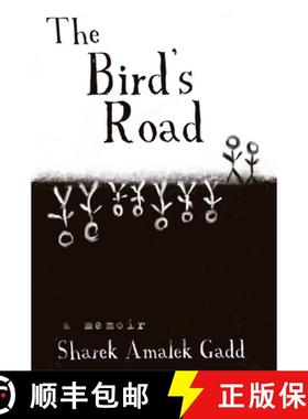 预订 The Bird's Road: The Interrogation of Sharek Amalek Gadd [9781950301355]