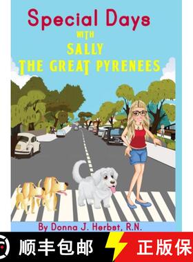 预订 Special Days: With Sally the Great Pyrenees [9781312745643]