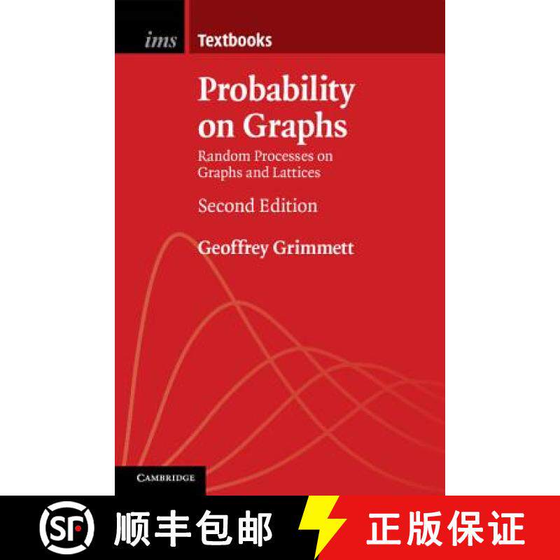 【3-4周达】Probability on Graphs: Random Processes on Graphs and Lattices - Probability on Graphs: Ra... [9781108438179]