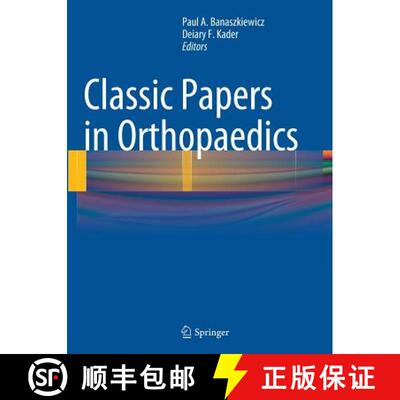 【3-4周达】Classic Papers in Orthopaedics (Softcover reprint of the original 1st ed. 2014) [9781447170174]