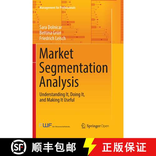 【3-4周达】Market Segmentation Analysis: Understanding It, Doing It, and Making It Useful [9789811342486]