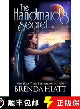 【3-4周达】The Handmaid's Secret: A Starstruck Novel [9781940618920]
