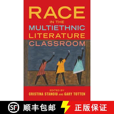 【3-4周达】精装 Race in the Multiethnic Literature Classroom [9780252046315]