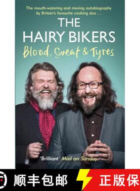 【3-4周达】The Hairy Bikers Blood, Sweat and Tyres: The Autobiography [9781474601429]