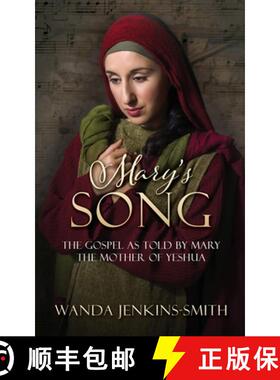 【3-4周达】MARY'S SONG: The Gospel as told by Mary the Mother of Yeshua [9781662861215]
