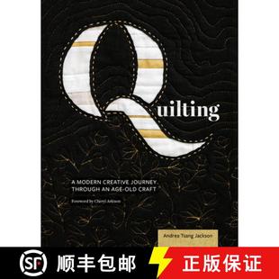 Quilting Journey 预订 Age 9781777387099 Modern Craft Creative Old Through