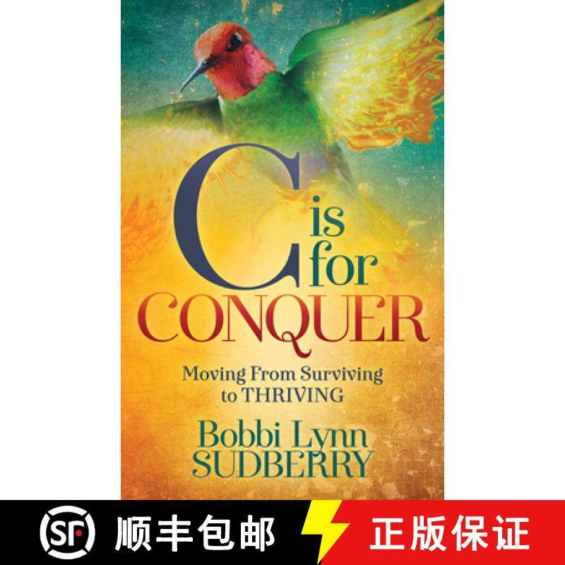 【3-4周达】C is for Conquer : Dealing with Cancer and still Embracing Life [9781642793451]