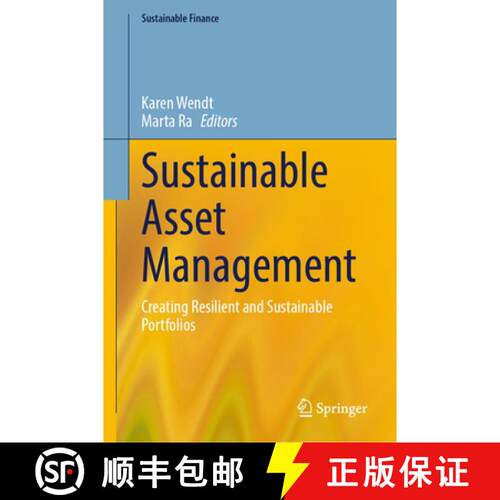 【3-4周达】精装 Sustainable Asset Management: Creating Resilient and Sustainable Portfolios [9783032056580]