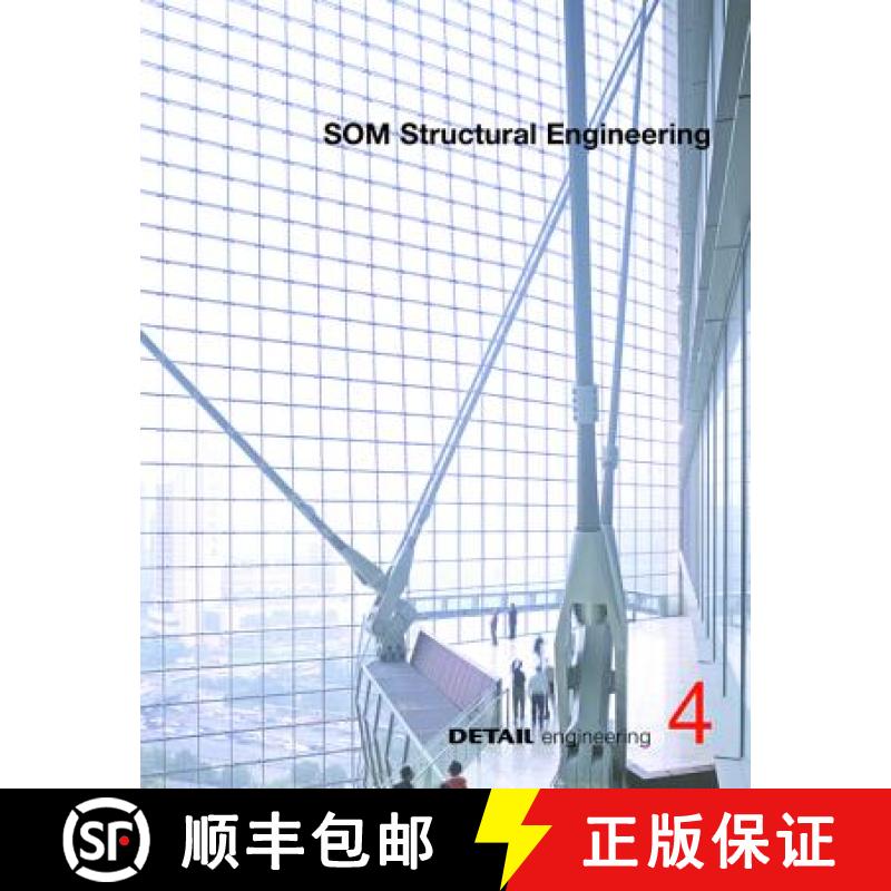 预订 SOM: Iconic Architecture as a Result of Structural Solutions: From Sears Tower to Burj Khalifa [9783955532239]