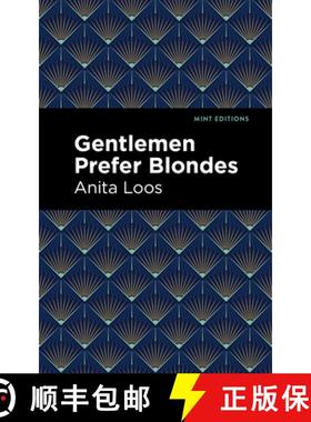 【3-4周达】Gentlemen Prefer Blondes: The Intimate Diary of a Professional Lady [9781513137254]