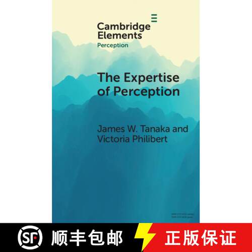 【3-4周达】The Expertise of Perception: How Experience Changes the Way We See the World [9781108826419]