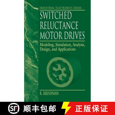 【3-4周达】Switched Reluctance Motor Drives : Modeling, Simulation, Analysis, Design, and Applications [9780849308383]