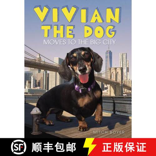 【3-4周达】精装 Vivian the Dog Moves to the Big City [9780062673275]