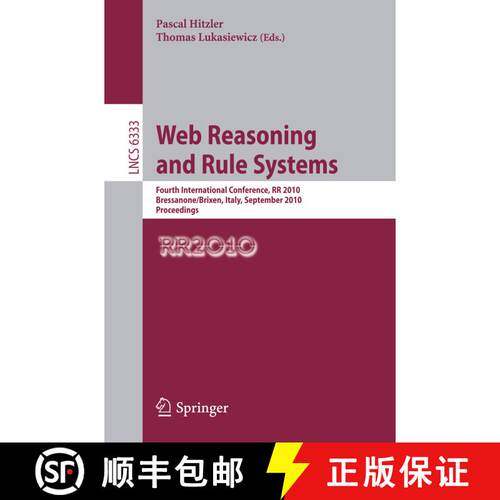 【3-4周达】Web Reasoning and Rule Systems: Fourth International Conference, RR 2010, Bressanone/Brixe... [9783642159176]
